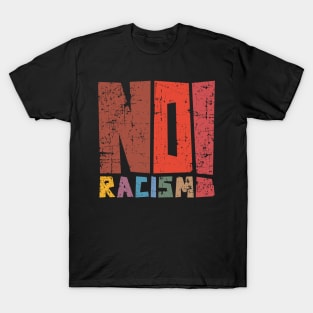 no racism T-Shirt